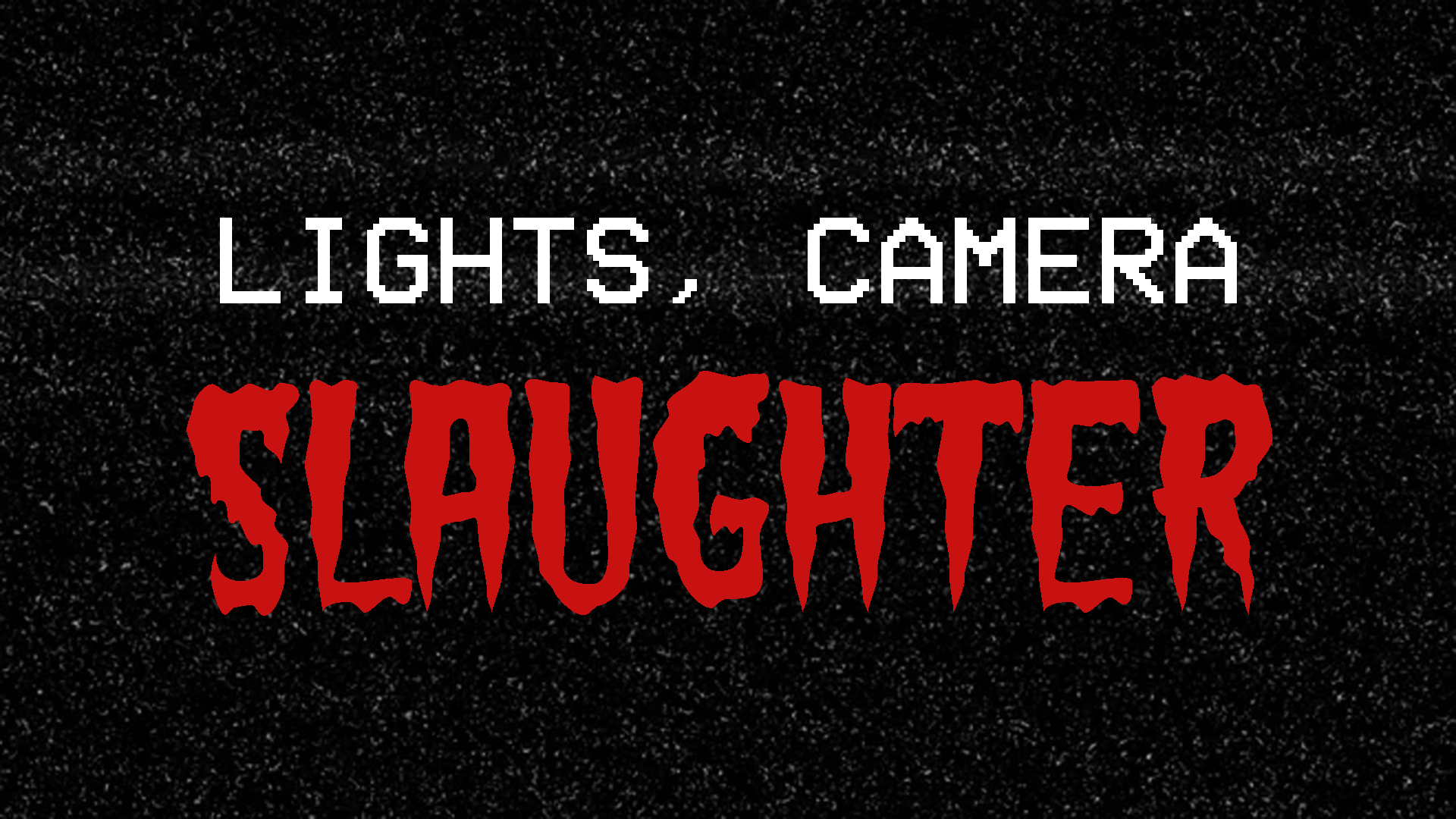 Lights Camera Slaughter Key Art