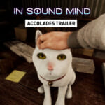 In Sound Mind Nintendo Switch Accolades Trailer
