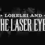 Lorelei and the Laser Eyes Key Art