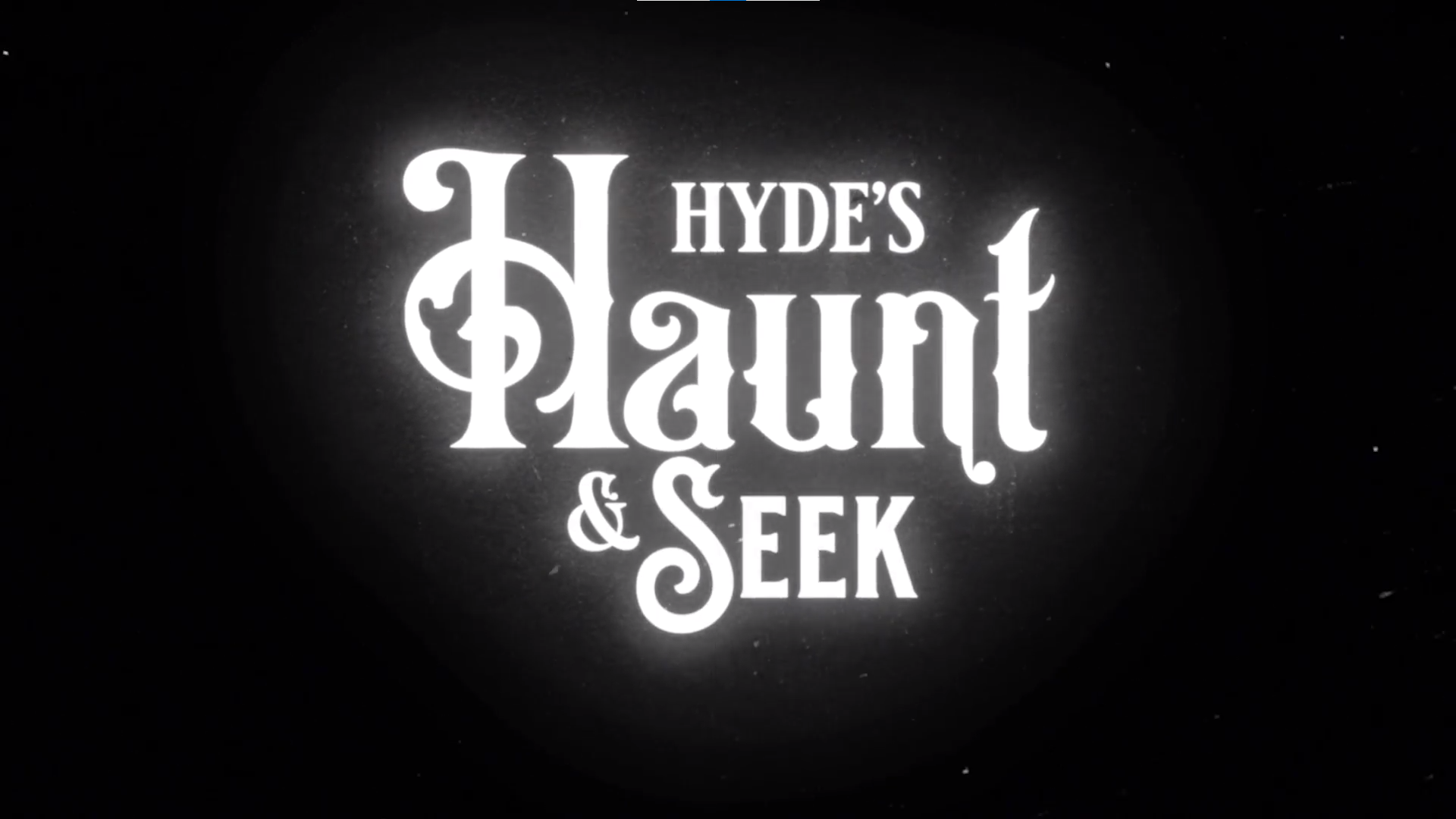 Title card for Hyde's Haunt and Seek